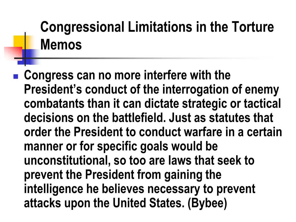 congressional limitations in the torture memos