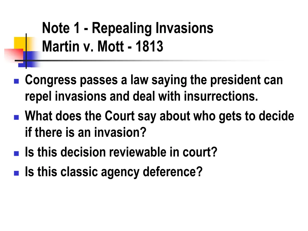 note 1 repealing invasions martin v mott 1813