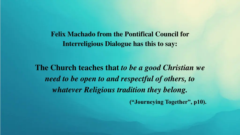 felix machado from the pontifical council