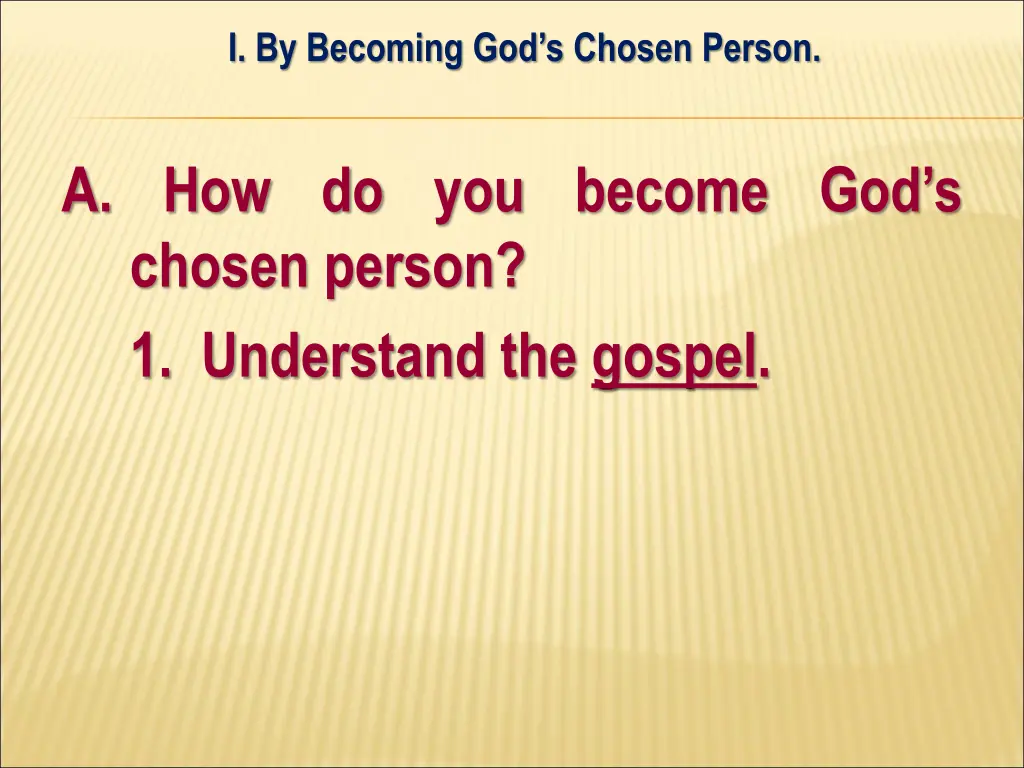 i by becoming god s chosen person 1