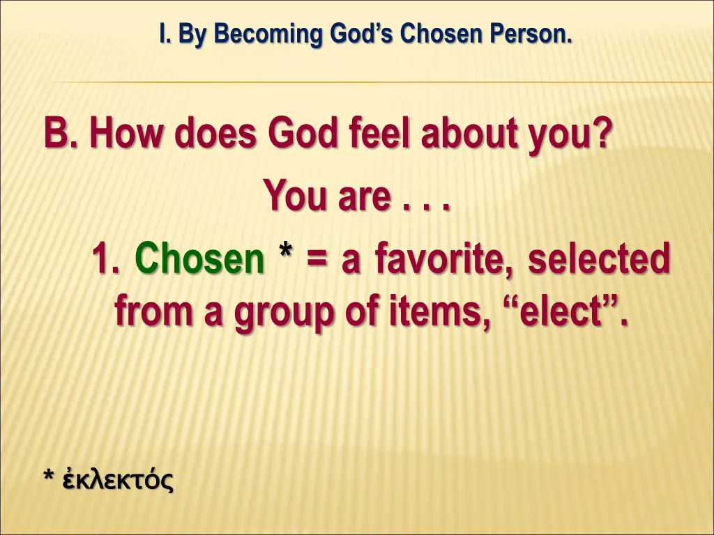 i by becoming god s chosen person 6