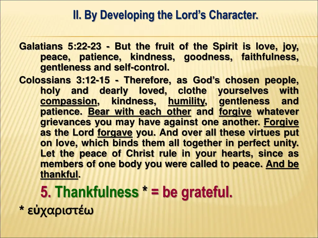 ii by developing the lord s character 5