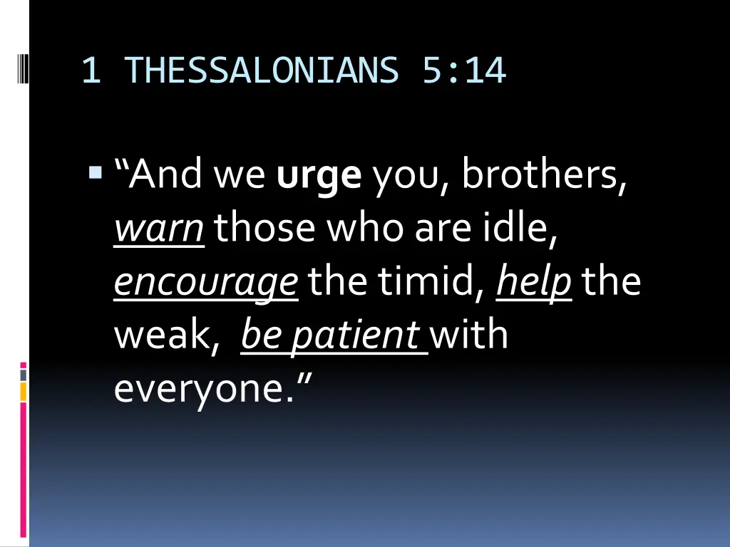 1 thessalonians 5 14