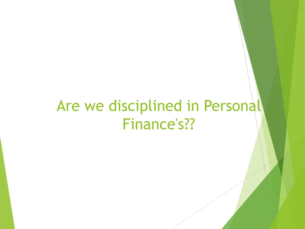 are we disciplined in personal finance s