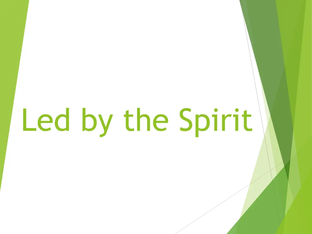 led by the spirit