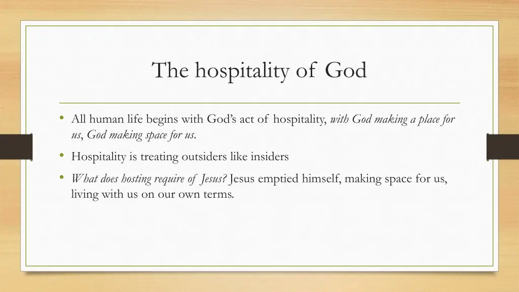 the hospitality of god