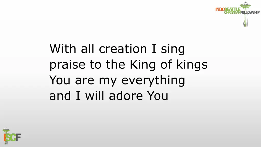 with all creation i sing praise to the king 1