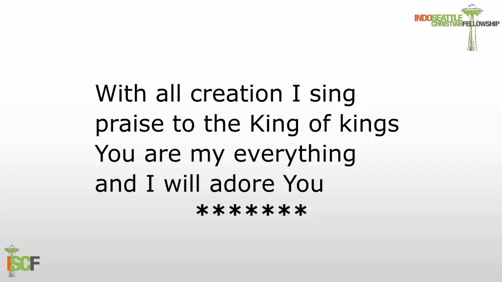 with all creation i sing praise to the king 3