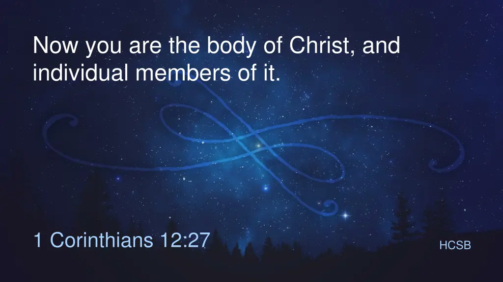 now you are the body of christ and individual