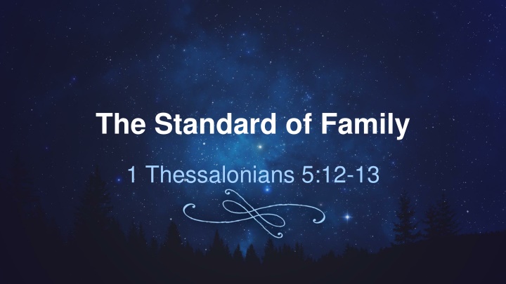 the standard of family