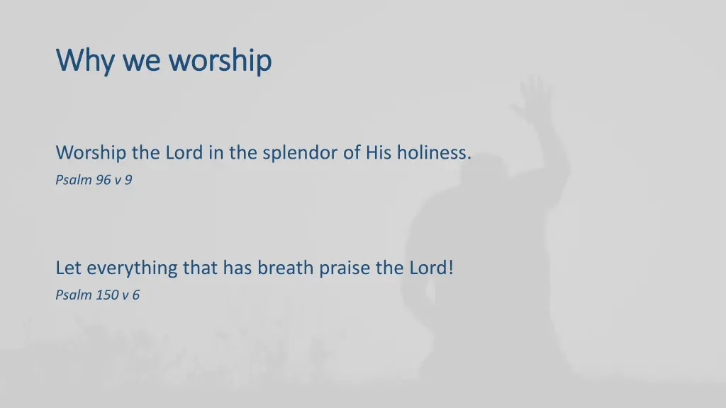 why we worship why we worship