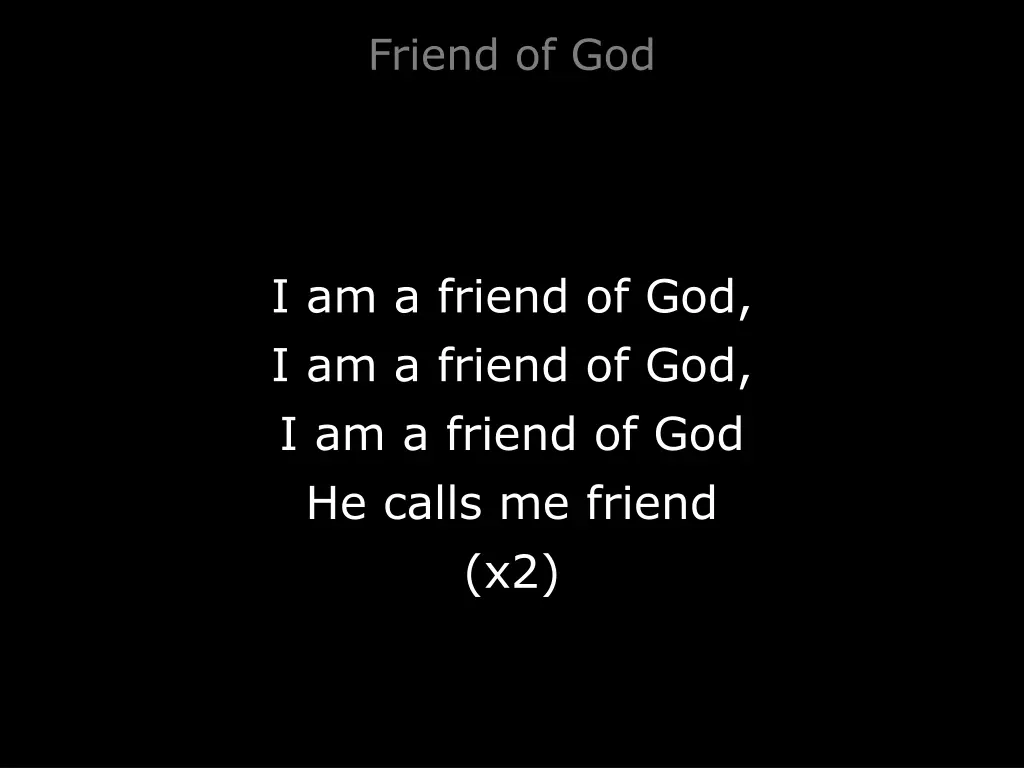 friend of god 1