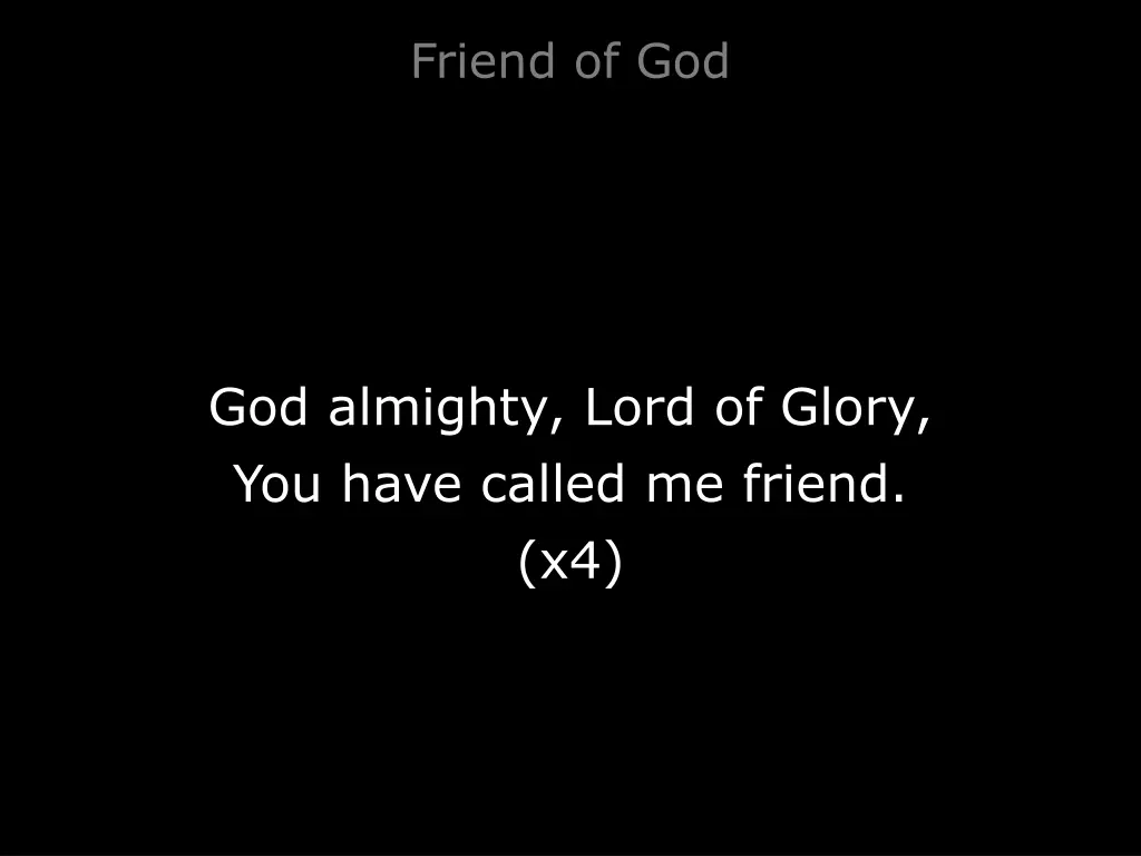 friend of god 2