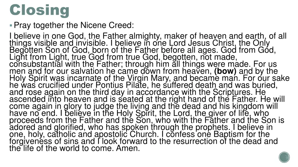 closing pray together the nicene creed i believe