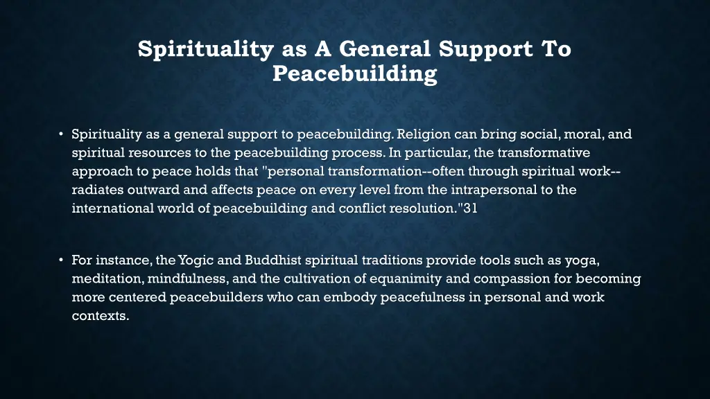 spirituality as a general support to peacebuilding