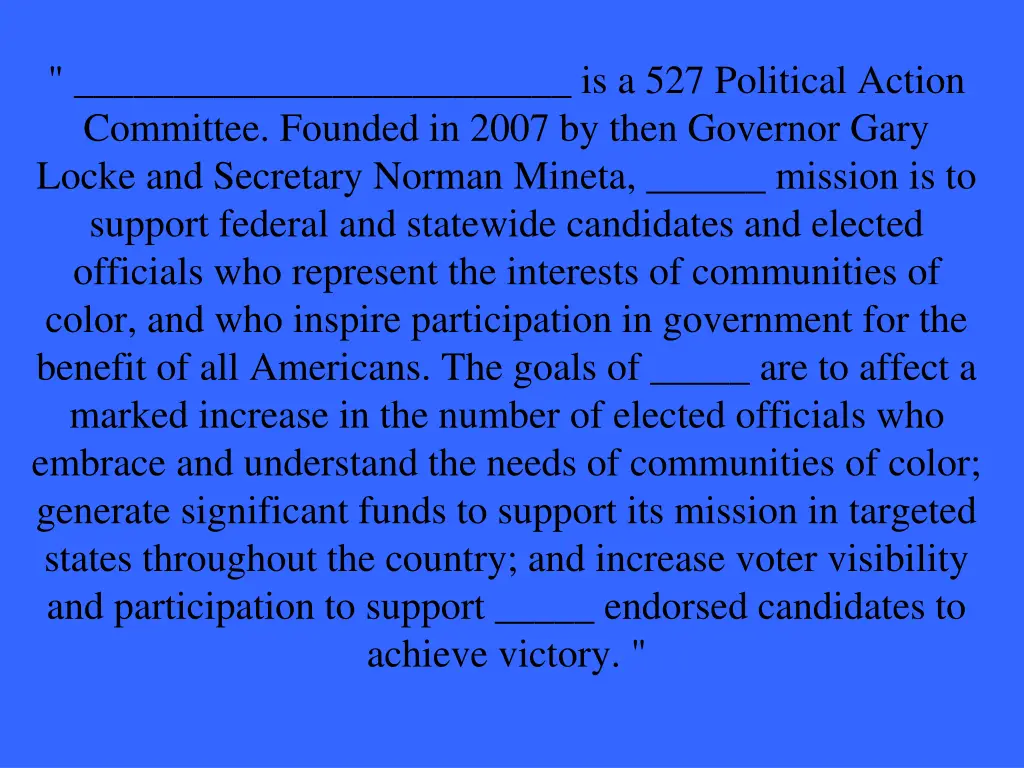 is a 527 political action committee founded