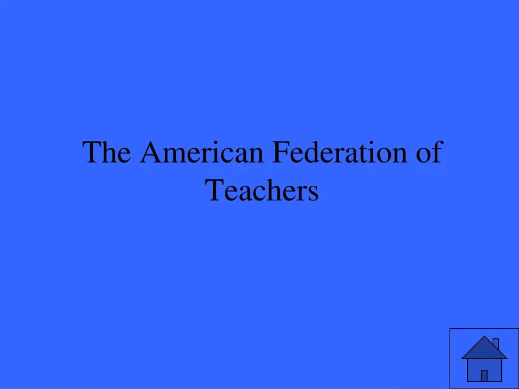 the american federation of teachers