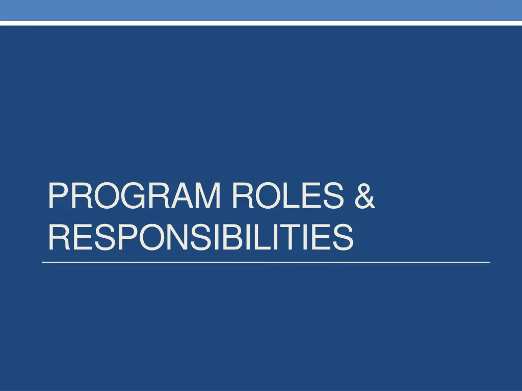 program roles responsibilities