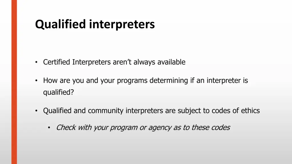 qualified interpreters