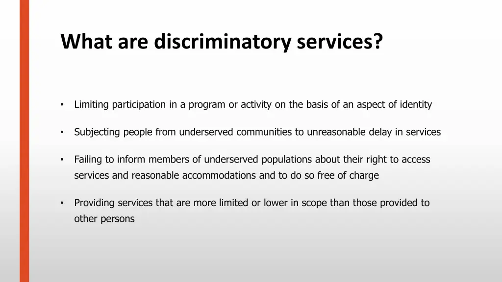 what are discriminatory services