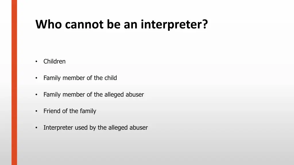 who cannot be an interpreter