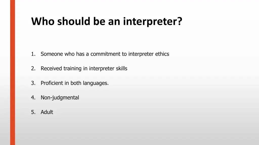 who should be an interpreter