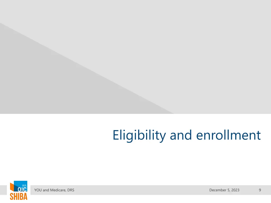 eligibility and enrollment