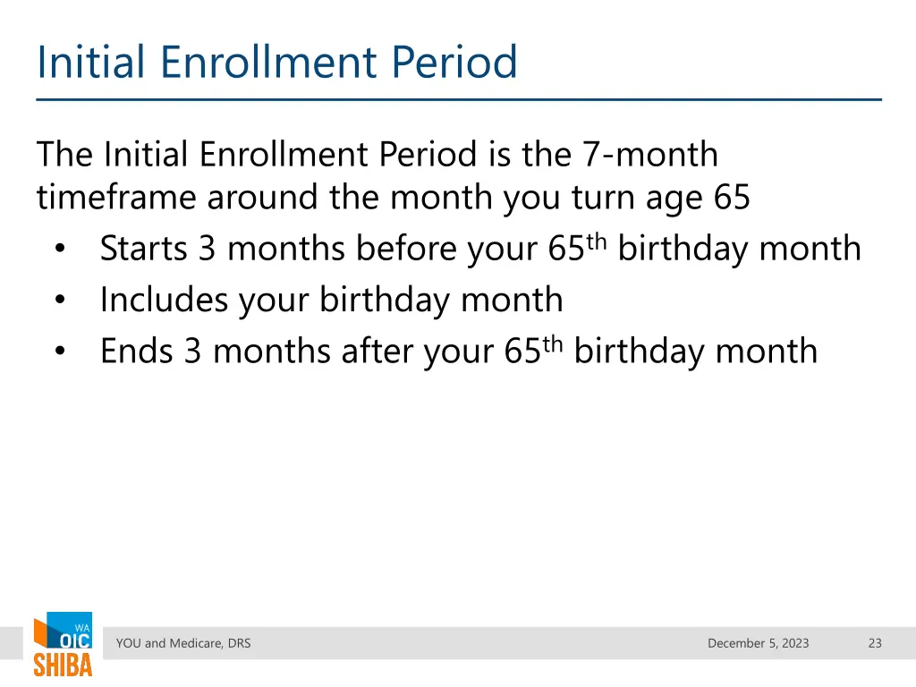 initial enrollment period