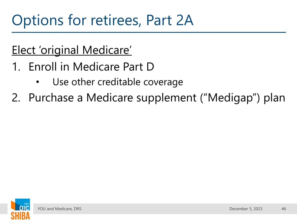 options for retirees part 2a