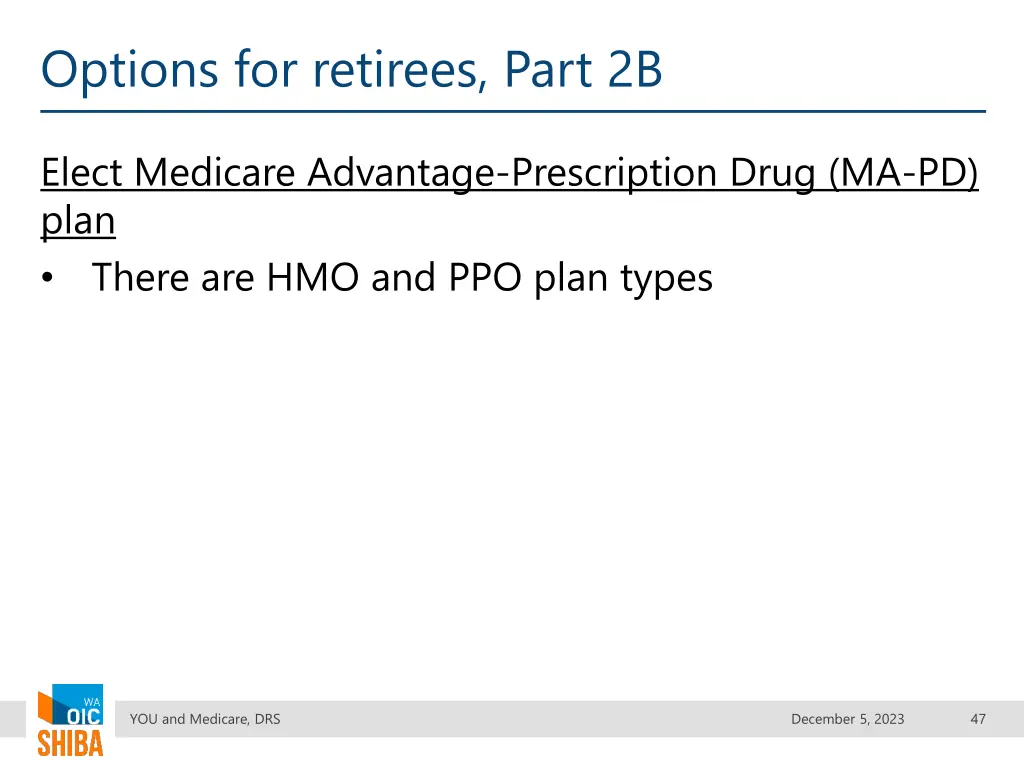 options for retirees part 2b