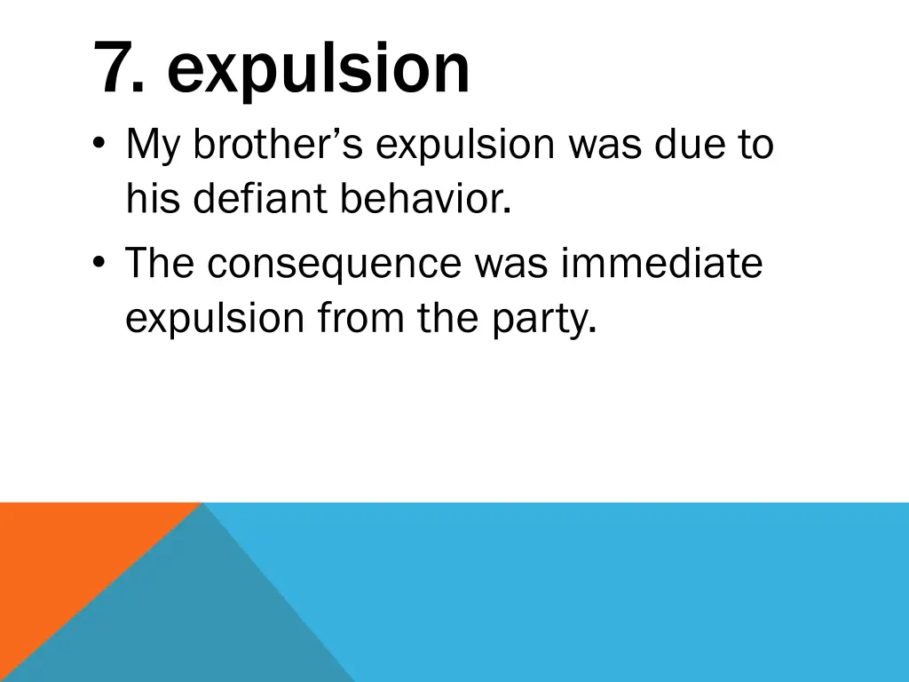 7 expulsion my brother s expulsion