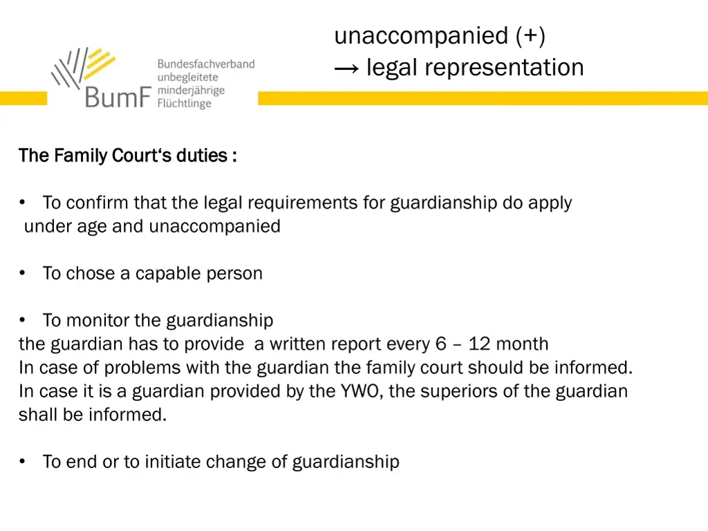 unaccompanied legal representation