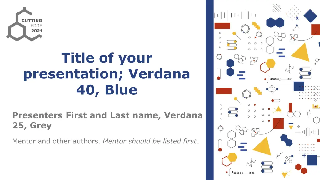 title of your presentation verdana 40 blue
