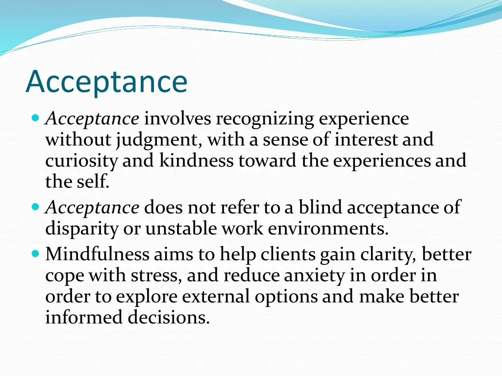 acceptance acceptance involves recognizing