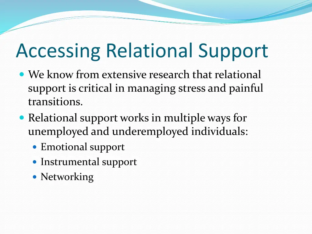 accessing relational support