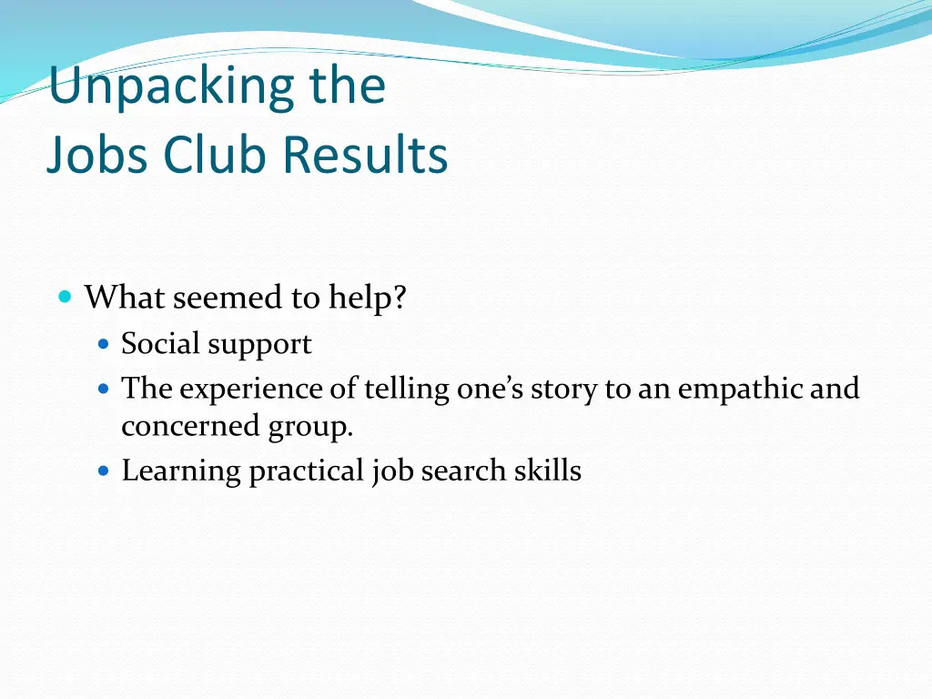 unpacking the jobs club results