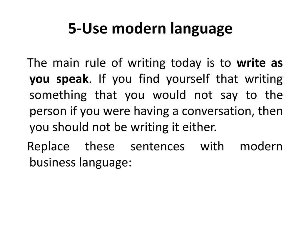 5 use modern language