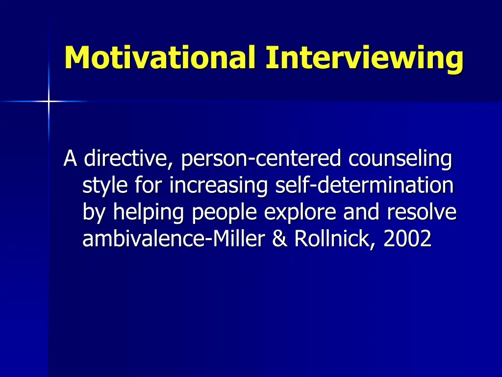 motivational interviewing