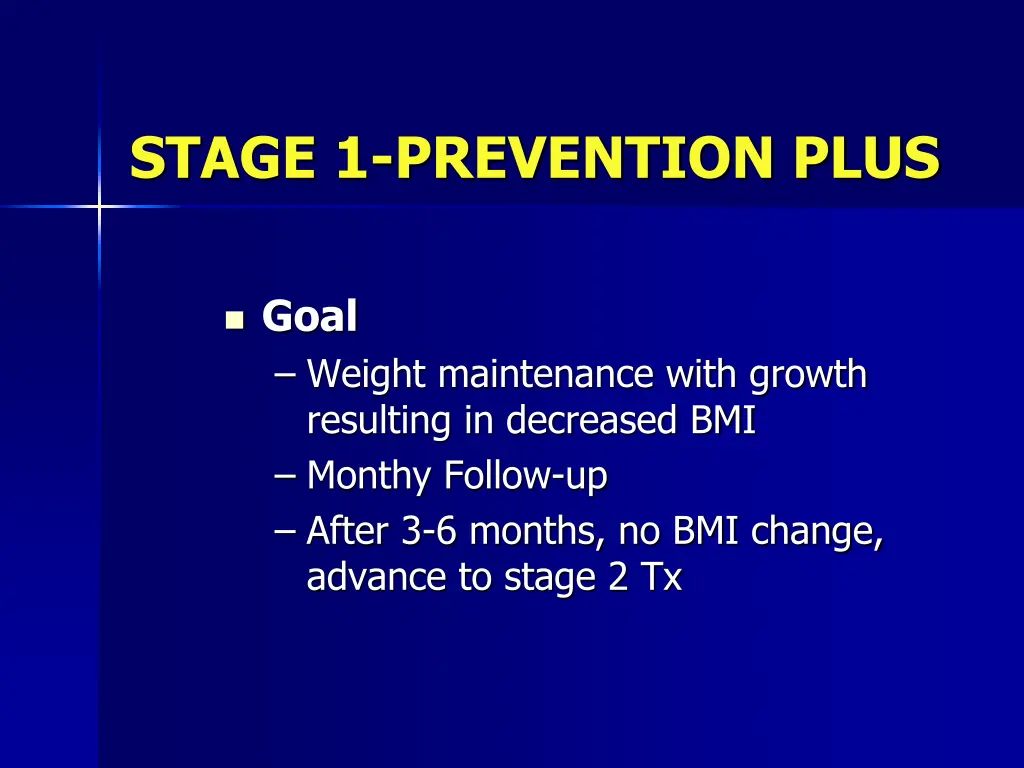 stage 1 prevention plus 1