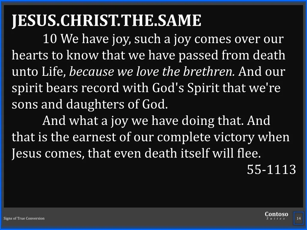 jesus christ the same 10 we have joy such