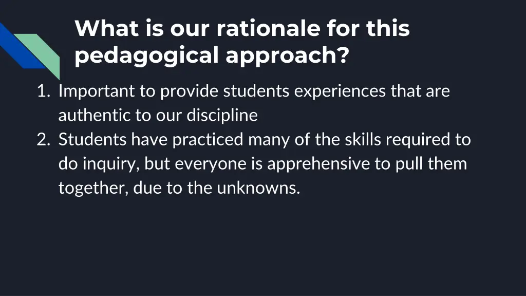 what is our rationale for this pedagogical 2