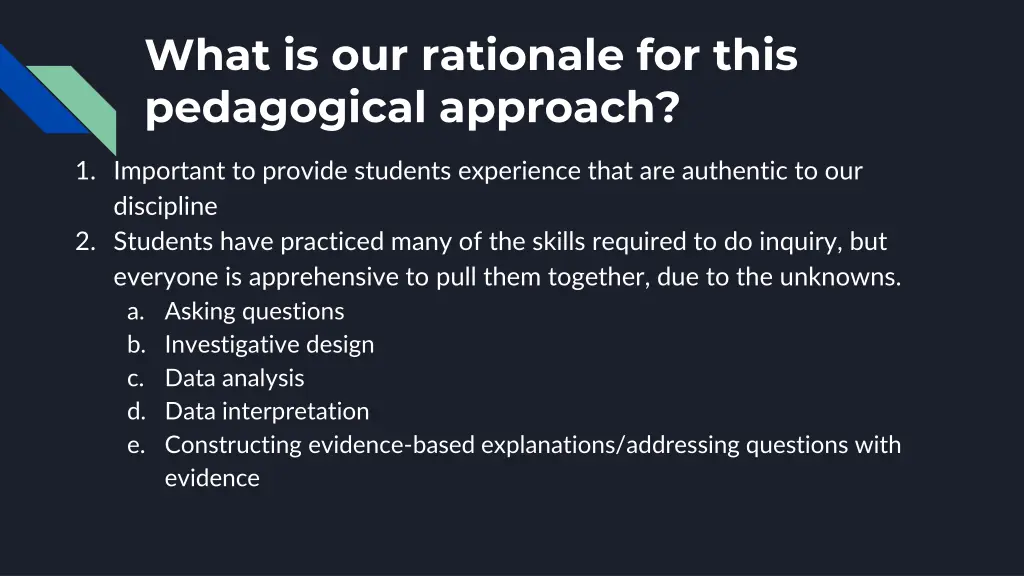 what is our rationale for this pedagogical 3