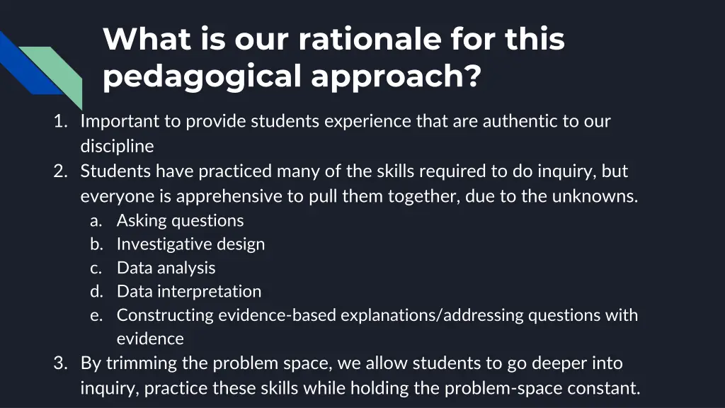 what is our rationale for this pedagogical 4