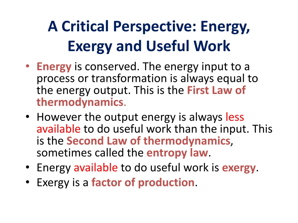 a critical perspective energy exergy and useful