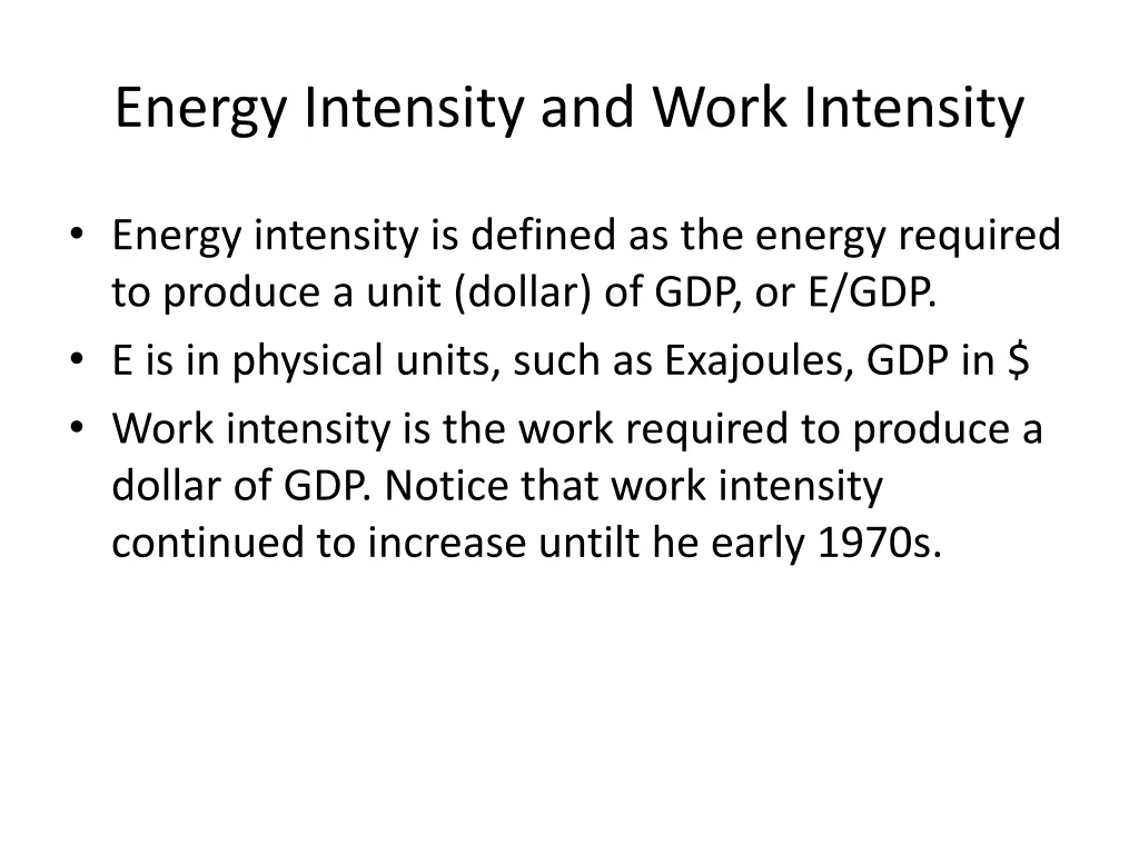 energy intensity and work intensity