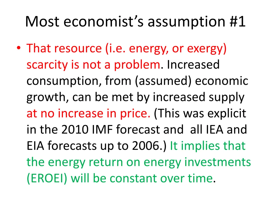 most economist s assumption 1