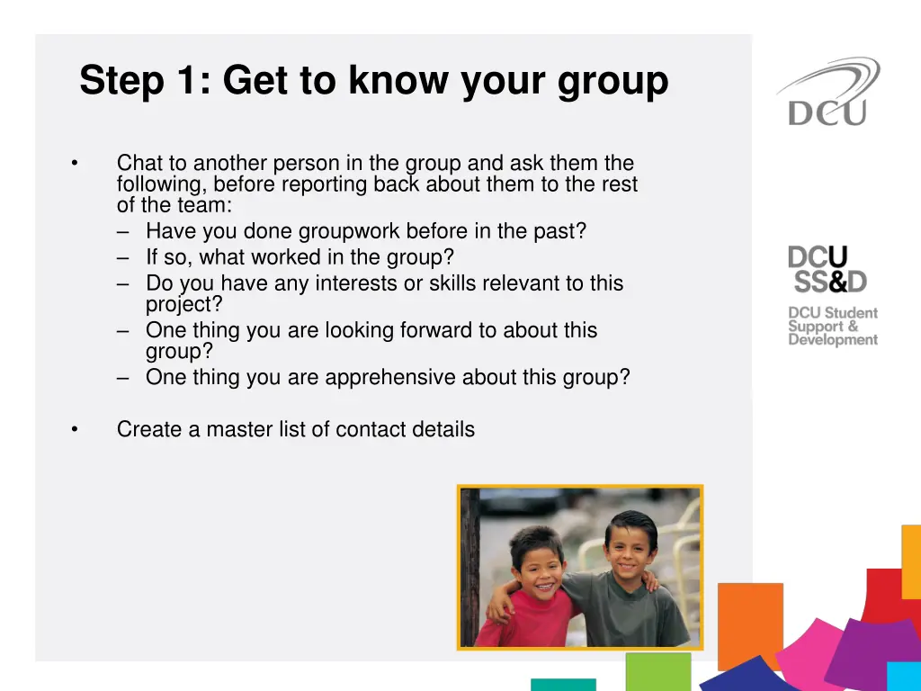 step 1 get to know your group