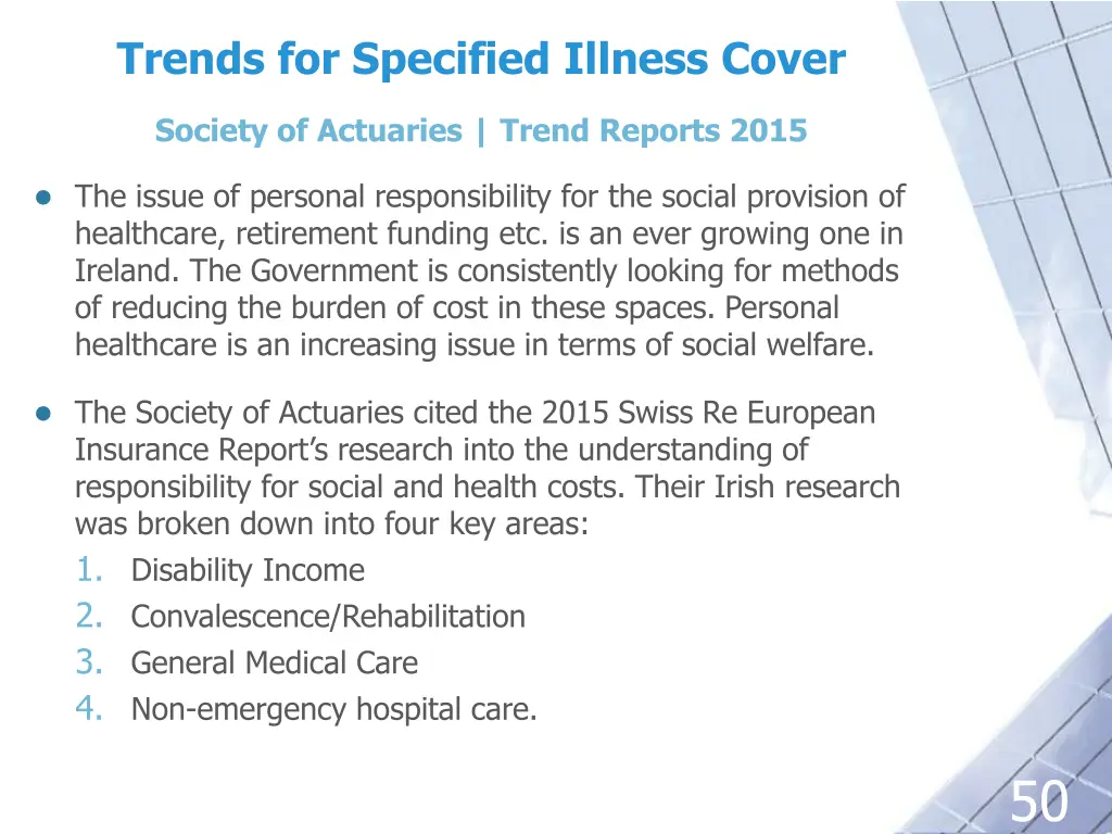 trends for specified illness cover