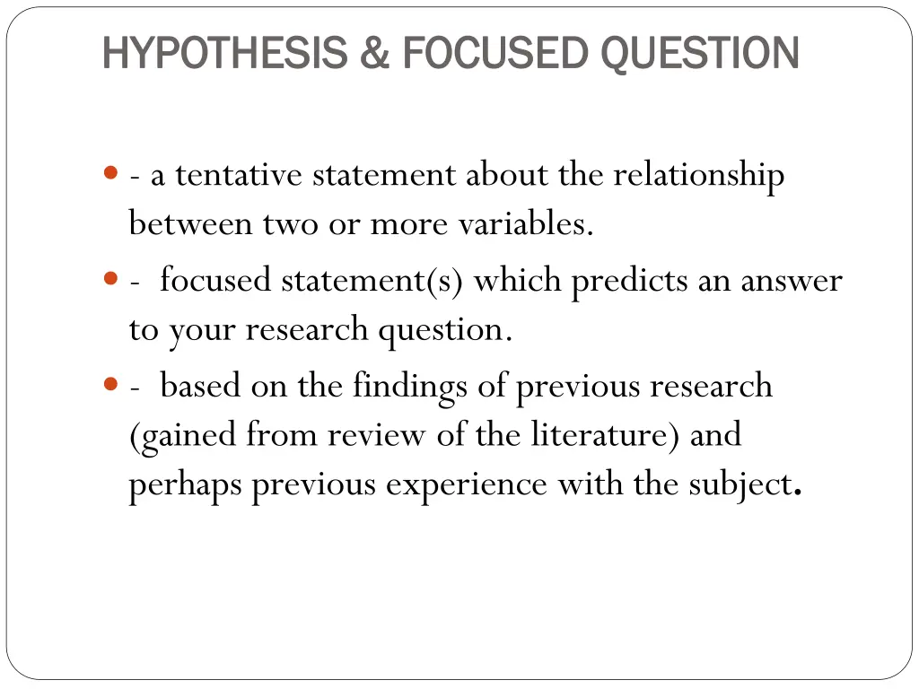 hypothesis focused question hypothesis focused