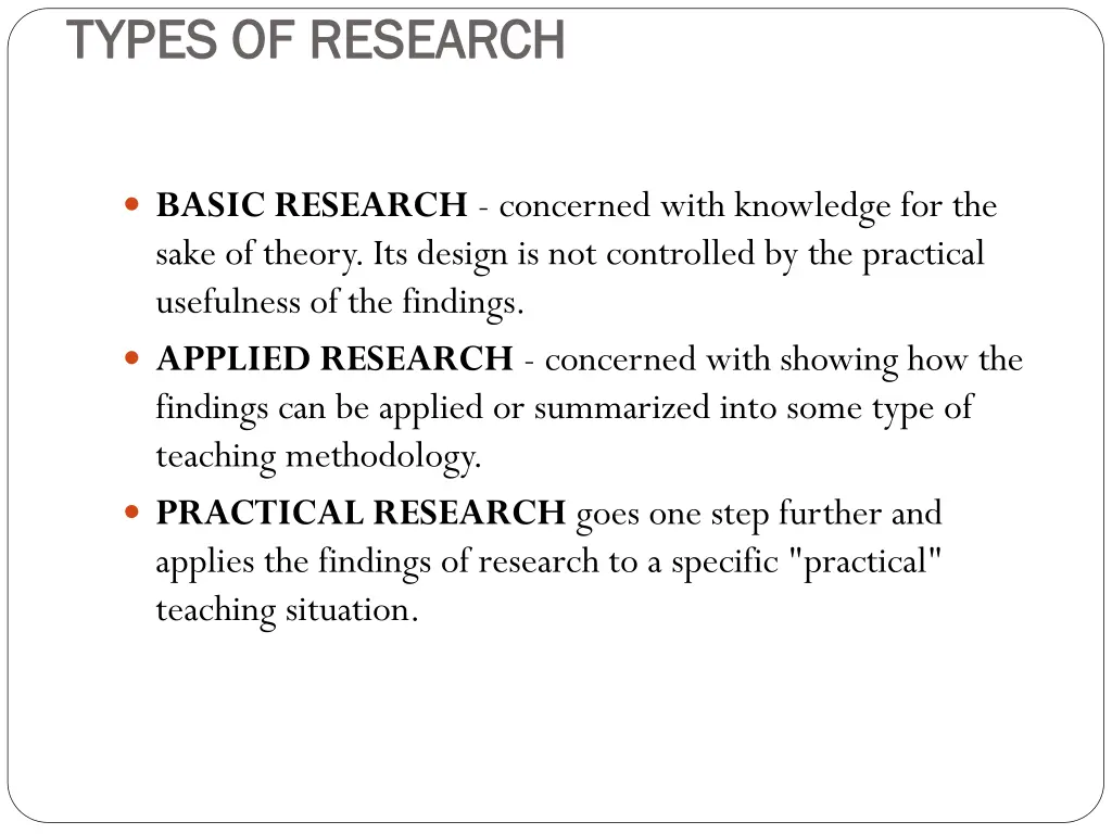 types of research types of research